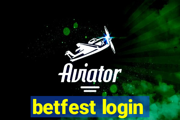 betfest login